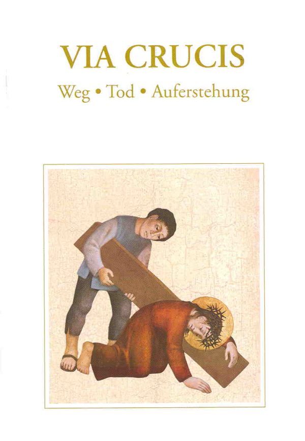Büchlein Kreuzweg "Via Crucis"