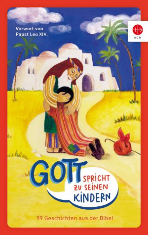 Kinderbibel „Gott spricht zu Seinen Kindern“ (Neue Ausgabe)